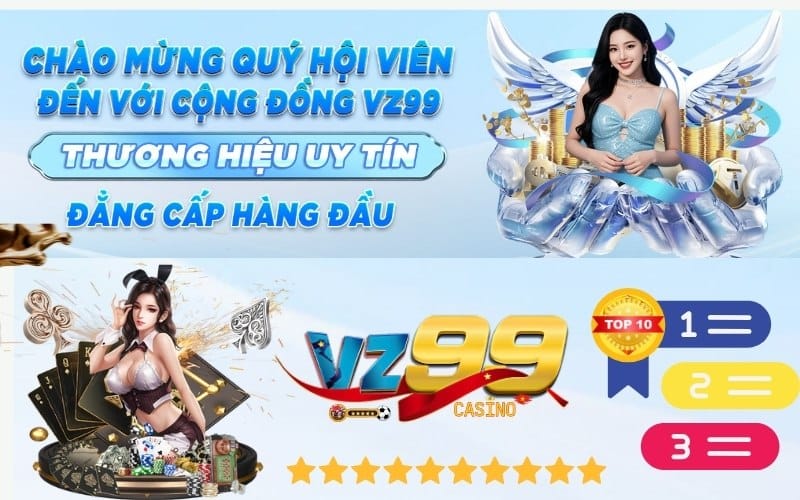 TOP 10 nhà cái trực tuyến - số 1 chính là VZ99