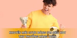 Khuyến Mãi Cược Bóng U19
